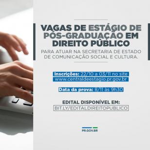 vagas de estágio de pós-graduação em direito público. Inscrições de 22/10 a 03/11 no site www.centraldeestagio.pr.gov.br